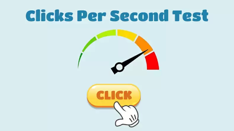CPS手速测试 - 你的手速到底有多快？